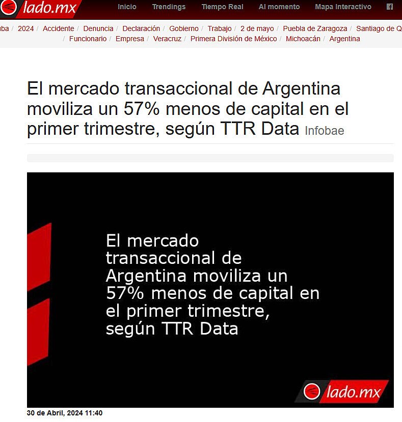 El mercado transaccional de Argentina moviliza un 57% menos de capital en el primer trimestre, segn TTR Data